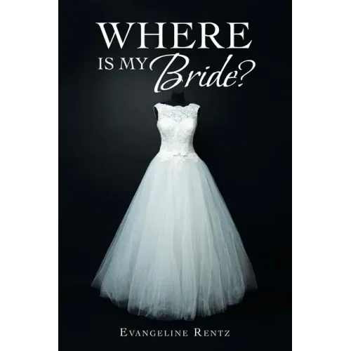 Where Is My Bride?