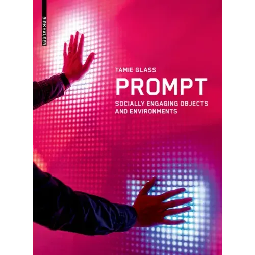 Prompt: Socially Engaging Objects and Environments
