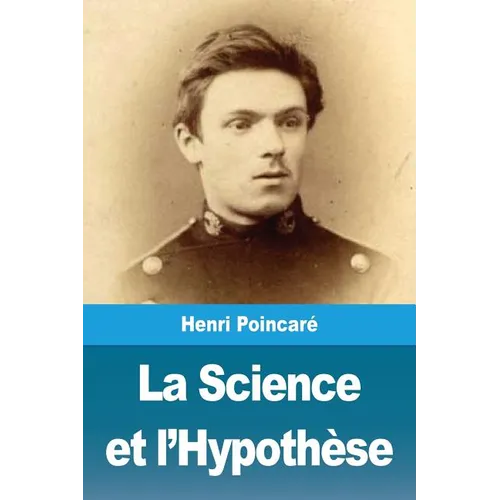 La Science et l'Hypothèse