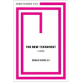 The New Testament: A Guide