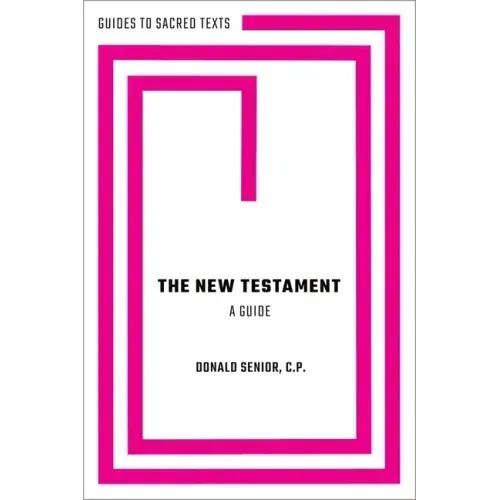 The New Testament: A Guide