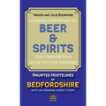 Beer and Spirits: Haunted Hostelries of Bedfordshire