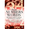 From Numbers to Words: Reporting Statistical Results for the Social Sciences