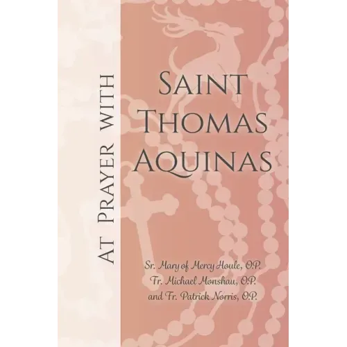 At Prayer with Saint Thomas Aquinas