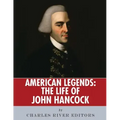 American Legends: The Life of John Hancock