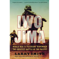 Iwo Jima: World War II Veterans Remember the Greatest Battle of the Pacific