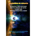 V1. Scientific and Esoteric Encyclopedia of UFOs, Aliens and Extraterrestrial Gods