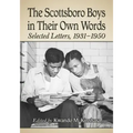 The Scottsboro Boys in Their Own Words: Selected Letters, 1931-1950