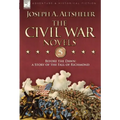 The Civil War Novels 5-Before the Dawn: a Story of the Fall of Richmond