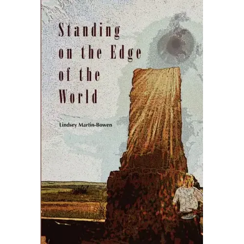 Standing on the Edge of the World