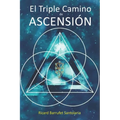 El Triple Camino de Ascensión