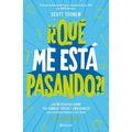 ¿Qué Me Está Pasando? Guía Para Chicos