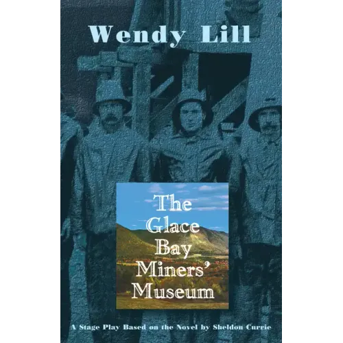The Glace Bay Miners' Museum