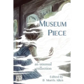 Museum Piece: an unusual collection