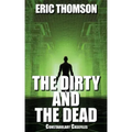 The Dirty and the Dead