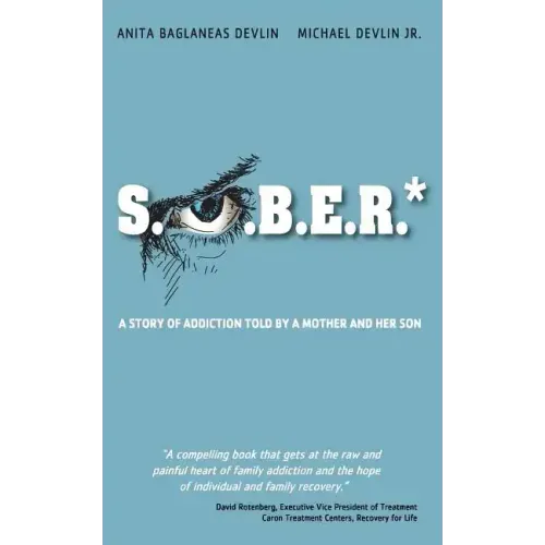 S.O.B.E.R.*