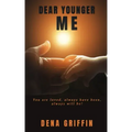 Dear Younger Me: You are loved, always have been, always will be!