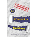 La espía huérfana