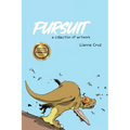 Pursuit: A collection of artwork