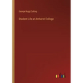 Student Life at Amherst College
