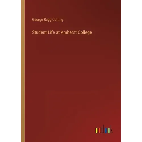 Student Life at Amherst College