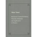 Stochastic Control Problems, Viscosity Solutions and Application to Finance