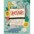 DINOSAURS Coloring + Activity Book: Secret Codes, Puzzles, Hidden Dinosaurs, Jokes, Mazes & MORE!