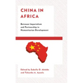 China in Africa: Between Imperialism and Partnership in Humanitarian Development