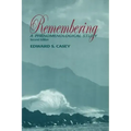 Remembering: A Phenomenological Study