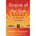 Empire of the Sum: The Rise and Reign of the Pocket Calculator
