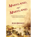Maryland, My Maryland: The Cultural Cleansing of a Small Southern State