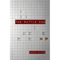 The Rattle Egg
