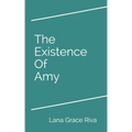 The Existence Of Amy
