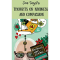Joe Segal's Book Of Thoughts On Compassion And Kindness