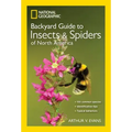 National Geographic Backyard Guide to Insects and Spiders of North America