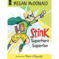 Stink: Superhero Superfan
