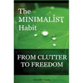 The Minimalist Habit