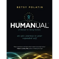 Humanual: A Manual for Being Human