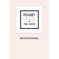 Pocket Guide to the Voice