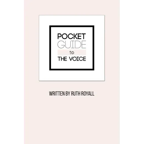Pocket Guide to the Voice