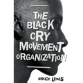The Black Cry Movement Organization