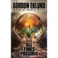 All Times Possible