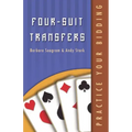 Practice Your Bidding: Four-suit Transfers