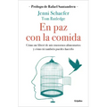 En Paz Con La Comida: Lo Que Tu Trastorno No Quiere Que Sepas / Life Without Ed