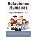 Relaciones humanas: Fundamentos, investigaciones y ejercicios
