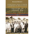 Everything I Need to Know I Learned in Boy Scouts: The Story of Troop 826