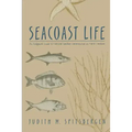 Seacoast Life an Ecological Guide to Natural Seashore Communities in North Carolina
