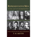 Representative Men: In the Light of Anthroposophy with a Chapter on the Twelve Worldviews