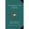 Mathematics and Science: Last Essays (1913)