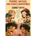 Friends, Writers, and Other Countrymen: A Memoir